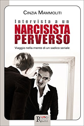 Cinzia Mammoliti: profiling dei narcisisti patologici e degli psicopatici